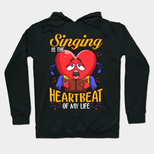 Singing The Heartbeat Of My Life| Chorus Teacher Gift Choir Hoodie by Proficient Tees